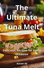 The Ultimate Tuna Melt