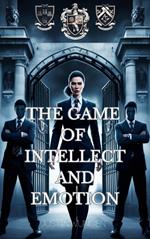 The Game of Intellect and Emotion