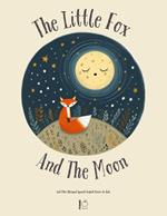 The Little Fox And The Moon And Other Bilingual Spanish-English Stories for Kids