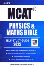Duke's MCAT Physics and Maths Bible