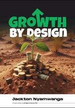 Growth by Design