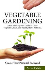 Vegetable Gardening