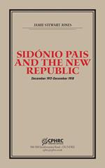 Sidónio Pais and the New Republic