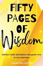 Fifty Pages of Wisdom