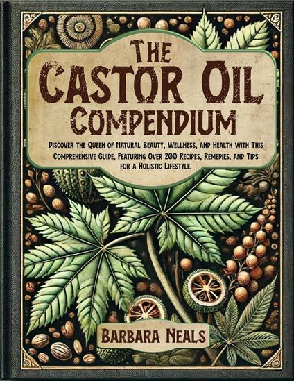 The Castor Oil Compendium