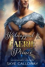 Kidnapped by the Faerie Prince