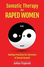 Somatic Therapy for Raped Women