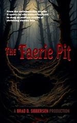 The Faerie Pit