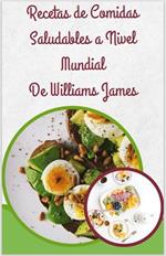 Recetas de Comidas Saludables a Nivel Mundial