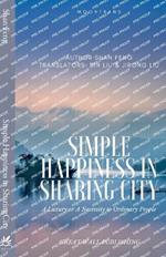 Simple Happiness in SharingCity