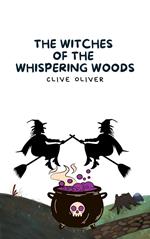 The Witches of the Whispering Woods