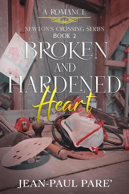 A Broken and Hardened Heart