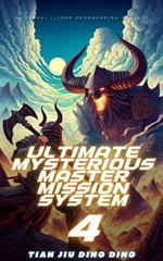 Ultimate Mysterious Master Mission System