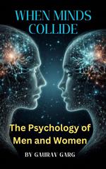 When Minds Collide: The Psychology of Men and Women