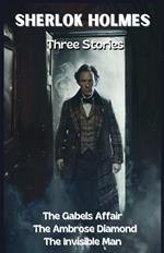 Sherlock Holmes, Three Stories