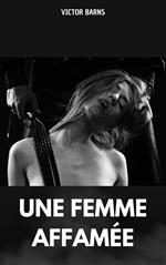 Une femme affamée