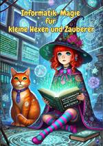 Informatik-Magie für kleine Hexen und Zauberer