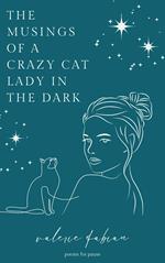 The Musings of a Crazy Cat Lady in the Dark