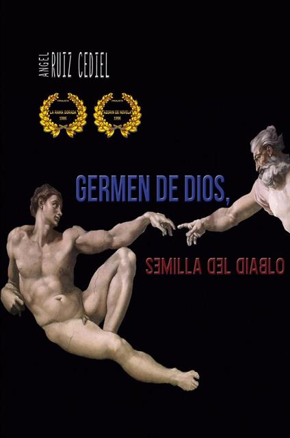 Germen de Dios, semilla del diablo