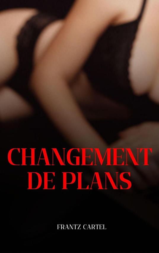 Changement de plans