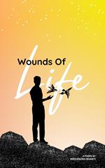 Wounds Of Life
