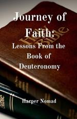 Journey of Faith: Lessons from the Book of Deuteronomy