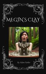 Megin's Clay