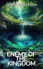 Enemy Of The Kingdom