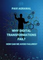 Why Digital Transformations Fail?