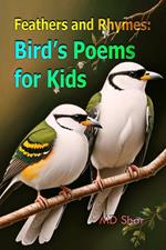 Feathers and Rhymes: Bird’s Poems for Kids