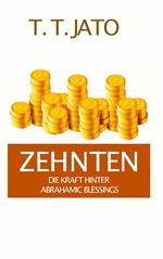 Zehnten: Die Kraft hinter Abrahamic Blessings