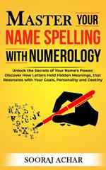 Master your Name Spelling with Numerology
