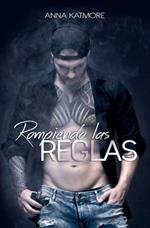 Rompiendo las Reglas