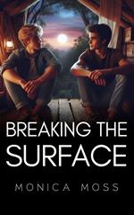 Breaking The Surface