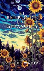 El pueblo de los girasoles