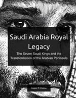 Saudi Arabia Royal Legacy