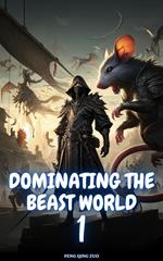 Dominating the Beast World