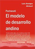 Pachacuti el modelo de desarrollo andino