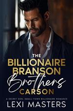 The Billionaire Branson Brothers: Carson