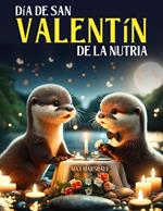 Día de San Valentín de la Nutria