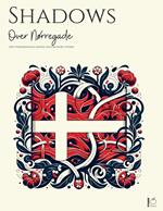 Shadows Over Nørregade And Other Bilingual Danish-English Short Stories