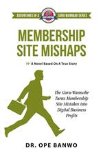 Membership Site Mishaps