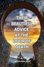 Their Beautiful Advice at the Door of Death