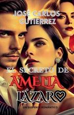 El secreto de Amelia Lázaro