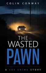 The Wasted Pawn