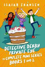 Detective Derby Private Eye The Complete Mini Series Books 1 And 2