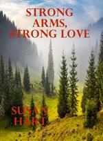 Strong Arms, Strong Love