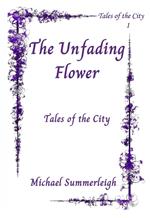 The Unfadng Flower