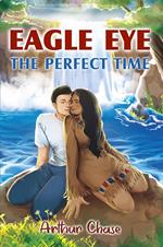 Eagle Eye : The Perfect Time