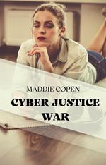 Cyber Justice War